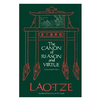 "The Canon of Reason and Virtue" - "" ("Lao-Tze")(Paperback)