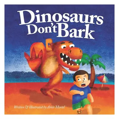 "Dinosaurs Don't Bark" - "" ("Wachs Greg")(Paperback)