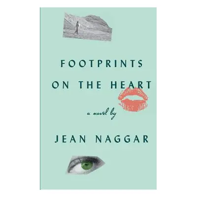 "Footprints on the Heart" - "" ("Naggar Jean")(Paperback)