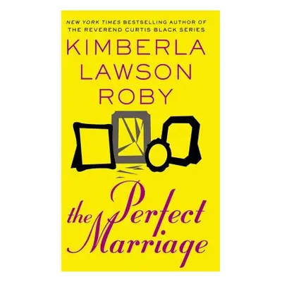 "Perfect Marriage" - "" ("Roby Kimberla Lawson")(Pevná vazba)