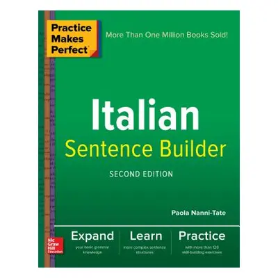 "Practice Makes Perfect Italian Sentence Builder" - "" ("Nanni-Tate Paola")(Paperback)