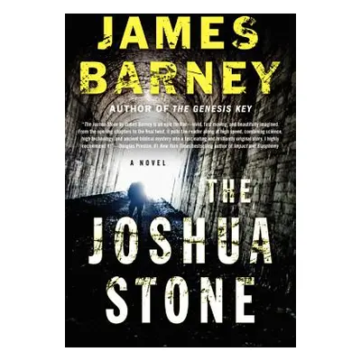 "The Joshua Stone" - "" ("Barney James")(Paperback)