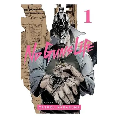 "No Guns Life, Vol. 1, 1" - "" ("Karasuma Tasuku")(Paperback)