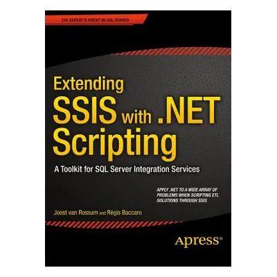 "Extending Ssis with .Net Scripting: A Toolkit for SQL Server Integration Services" - "" ("Van R