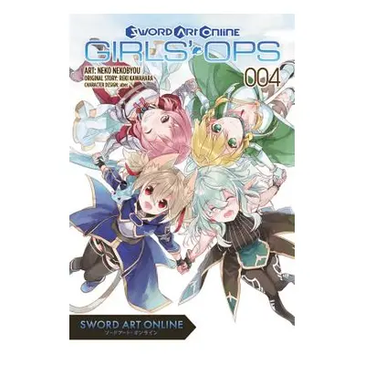 "Sword Art Online: Girls' Ops, Vol. 4" - "" ("Kawahara Reki")(Paperback)