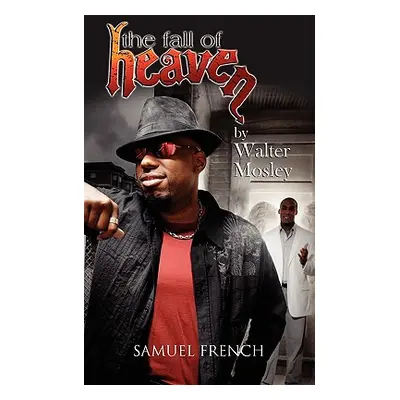 "The Fall of Heaven" - "" ("Mosley Walter")(Paperback)