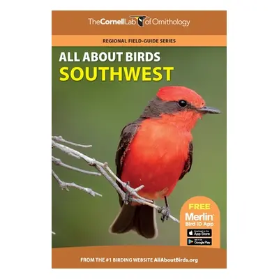 "All about Birds Southwest" - "" ("Cornell Lab of Ornithology")(Paperback)