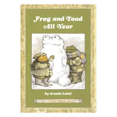 "Frog and Toad All Year" - "" ("Lobel Arnold")(Pevná vazba)