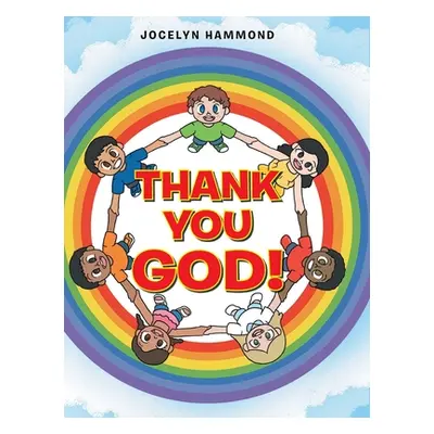 "Thank you God!" - "" ("Hammond Jocelyn")(Pevná vazba)