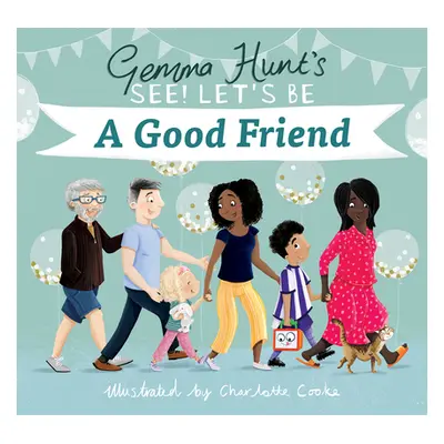 "A Good Friend (See! Let's Be)" - "" ("Hunt Gemma")(Pevná vazba)