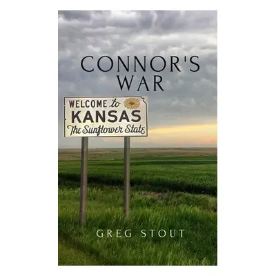 "Connor's War" - "" ("Stout Greg")(Paperback)