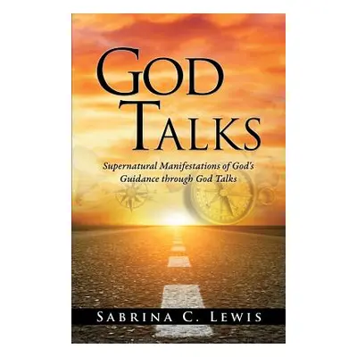 "God Talks" - "" ("Lewis Sabrina C.")(Paperback)