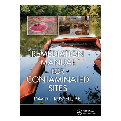 "Remediation Manual for Contaminated Sites" - "" ("Russell David L.")(Paperback)