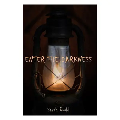 "Enter the Darkness" - "" ("Budd Sarah")(Paperback)