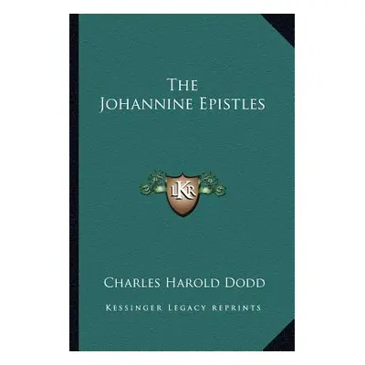 "The Johannine Epistles" - "" ("Dodd Charles Harold")(Paperback)