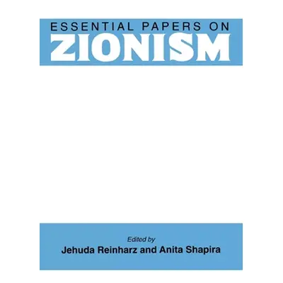 "Essential Papers on Zionism" - "" ("Reinharz Jehuda")(Paperback)