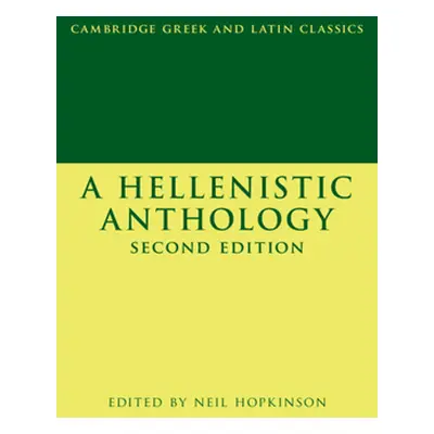 "A Hellenistic Anthology" - "" ("Hopkinson Neil")(Pevná vazba)