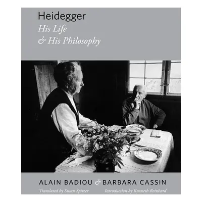 "Heidegger: His Life and His Philosophy" - "" ("Badiou Alain")(Paperback)