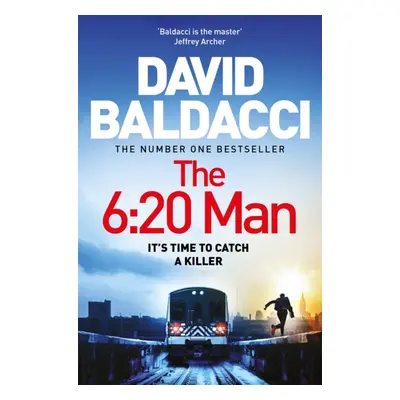 "6:20 Man" - "The bestselling Richard and Judy Book Club pick" ("Baldacci David")(Paperback / so