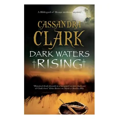 "Dark Waters Rising" - "" ("Clark Cassandra")(Paperback)