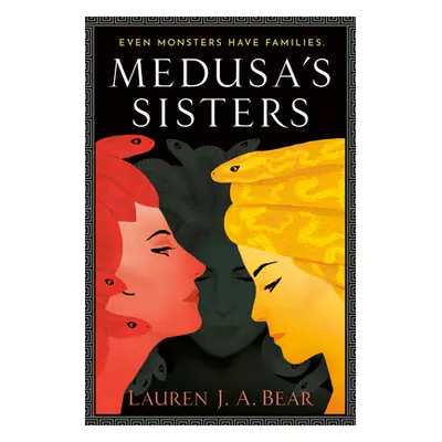 "Medusa's Sisters" - "" ("Bear Lauren J. a.")(Pevná vazba)