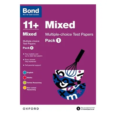 "Bond 11+: Mixed: Multiple-choice Test Papers: For 11+ GL assessment and Entrance Exams" - "Pack