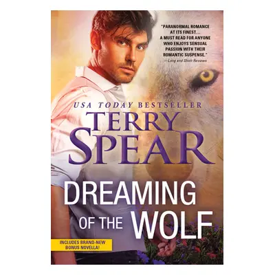 "Dreaming of the Wolf" - "" ("Spear Terry")(Mass Market Paperbound)