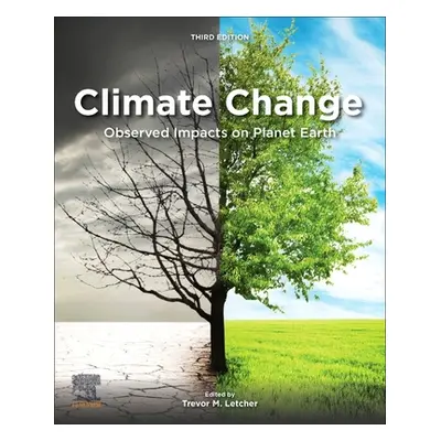 "Climate Change: Observed Impacts on Planet Earth" - "" ("Letcher Trevor M.")(Paperback)