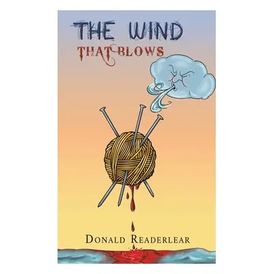 "The Wind That Blows" - "" ("Readerlear Donald")(Paperback)