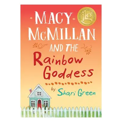 "Macy McMillan and the Rainbow Goddess" - "" ("Green Shari")(Paperback)