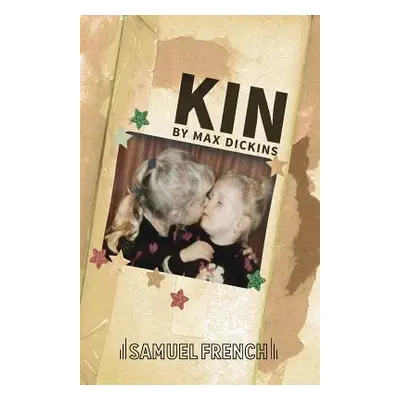 "Kin" - "" ("Dickins Max")(Paperback)