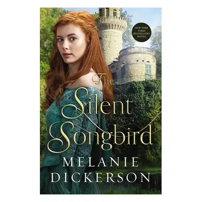 "The Silent Songbird" - "" ("Dickerson Melanie")(Paperback)