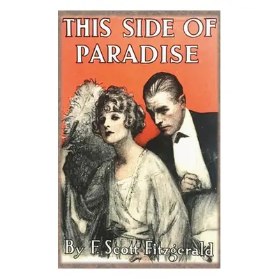 "This Side of Paradise" - "" ("Fitzgerald F. Scott")(Pevná vazba)