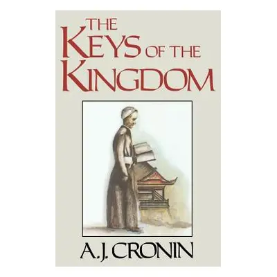 "The Keys of the Kingdom" - "" ("Cronin A. J.")(Paperback)