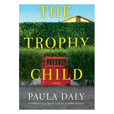 "The Trophy Child" - "" ("Daly Paula")(Paperback)