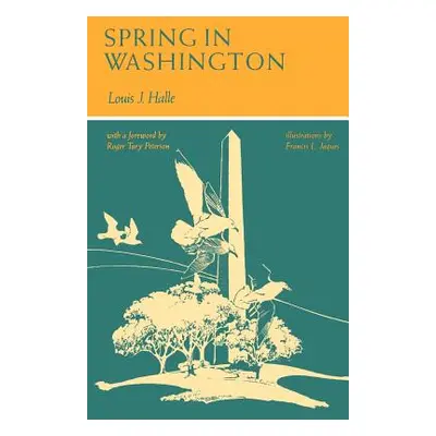 "Spring in Washington" - "" ("Halle Louis")(Paperback)