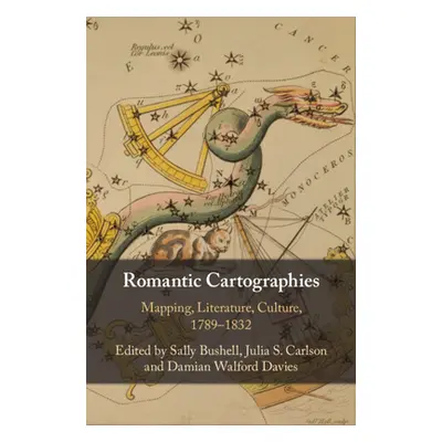 "Romantic Cartographies" - "" ("Bushell Sally")(Pevná vazba)