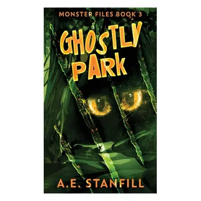 "Ghostly Park" - "" ("Stanfill A. E.")(Pevná vazba)