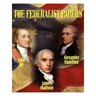 "The Federalist Papers" - "" ("Hamilton Alexander")(Paperback)