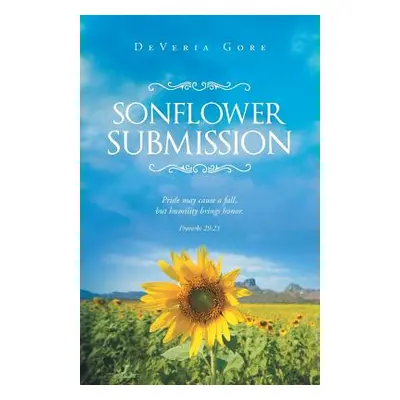 "Sonflower Submission" - "" ("Gore Deveria")(Paperback)