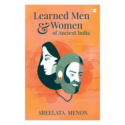 "Learned Men and Women of Ancient India" - "" ("Menon Sreelata")(Paperback)