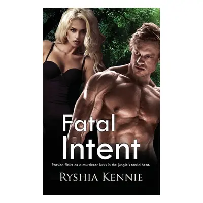 "Fatal Intent" - "" ("Kennie Ryshia")(Paperback)