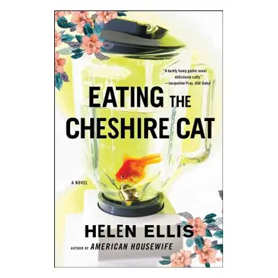 "Eating the Cheshire Cat" - "" ("Ellis Helen")(Paperback)