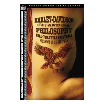 "Harley-Davidson and Philosophy: Full-Throttle Aristotle" - "" ("Rollin Bernard E.")(Paperback)