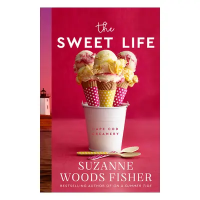 "Sweet Life" - "" ("Fisher Suzanne Woods")(Pevná vazba)