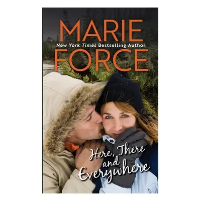 "Here, There and Everywhere" - "" ("Force Marie")(Paperback)