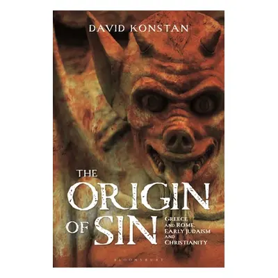 "The Origin of Sin: Greece and Rome, Early Judaism and Christianity" - "" ("Konstan David")(Pape