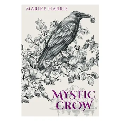 "Mystic Crow" - "" ("Harris Marike")(Paperback)