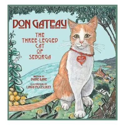 "Don Gateau the Three-Legged Cat of Seborga" - "" ("Kane Diane")(Pevná vazba)