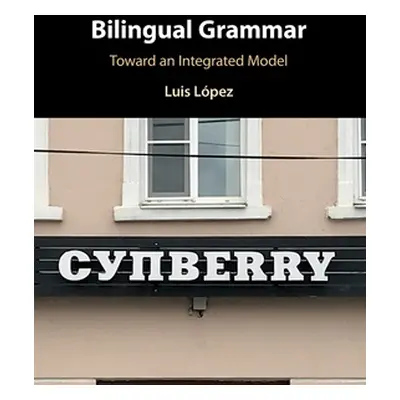 "Bilingual Grammar" - "" ("Lpez Luis")(Paperback)